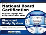 Flashcard Study System for the National Board Certification English Language Arts Early Adolescence Exam: National Board Certification Test Practice Q