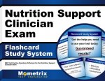 Nutrition Support Clinician Exam Flashcard Study System: Nsc Test Practice Questions and Review for the Nutrition Support Clinician Exam