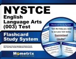 Nystce English Language Arts (003) Test Flashcard Study System: Nystce Exam Practice Questions and Review for the New York State Teacher Certification