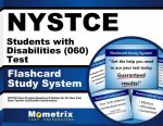 Nystce Students with Disabilities (060) Test Flashcard Study System: Nystce Exam Practice Questions and Review for the New York State Teacher Certific
