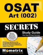 OSAT Art (002) Secrets: CEOE Exam Review for the Certification Examinations for Oklahoma Educators/Oklahoma Subject Area Tests
