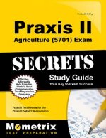 Praxis II Agriculture (0700) Exam Secrets: Praxis II Test Review for the Praxis II: Subject Assessments