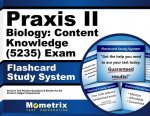 Praxis II Biology Content Knowledge (5235) Exam Flashcard Study System: Praxis II Test Practice Questions and Review for the Praxis II Subject Assessm
