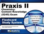 Praxis II Chemistry Content Knowledge (5245) Exam Flashcard Study System: Praxis II Test Practice Questions and Review for the Praxis II Subject Asses