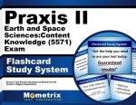 Praxis II Earth and Space Sciences Content Knowledge (5571) Exam Flashcard Study System: Praxis II Test Practice Questions and Review for the Praxis I