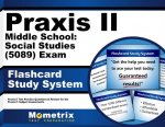 Praxis II Middle School Social Studies (5089) Exam Flashcard Study System: Praxis II Test Practice Questions and Review for the Praxis II Subject Asse