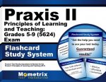 Praxis II Principles of Learning and Teaching Grades 5-9 (5623) Exam Flashcard Study System: Praxis II Test Practice Questions and Review for the Prax