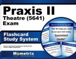 Praxis II Theatre (5641) Exam Flashcard Study System: Praxis II Test Practice Questions and Review for the Praxis II Subject Assessments