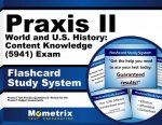 Praxis II World and U.S. History Content Knowledge (5941) Exam Flashcard Study System: Praxis II Test Practice Questions and Review for the Praxis II