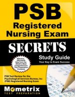 Psb Registered Nursing Exam Secrets Study Guide: Your Key to Exam Success
