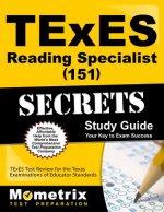 TExES (151) Reading Specialist Exam Secrets Study Guide: TExES Test Review for the Texas Examinations of Educator Standards