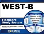 West-B Flashcard Study System: West-B Exam Practice Questions and Review for the Washington Educator Skills Test-Basic