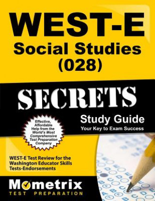 WEST-E Social Studies (028) Secrets Study Guide