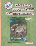 America's Colonization and Settlement: 1585 to 1763