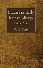 Studies in Early Roman Liturgy