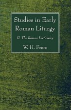 Studies in Early Roman Liturgy