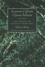 Joannis Calvini Opera Selecta, Vol. II