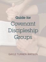 Guide for Covenant Discipleship Groups