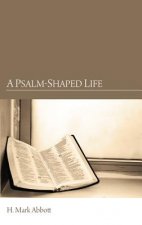 Psalm-Shaped Life