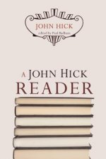 A John Hick Reader