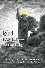 God, Family and Sexuality