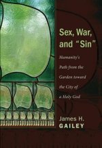 Sex, War, and 