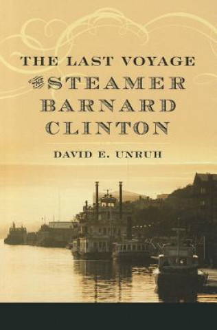 Last Voyage of the Steamer Barnard Clinton
