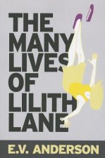 Many Lives of Lilith Lane