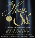 The House of Silk a Sherlock Holmes Novel