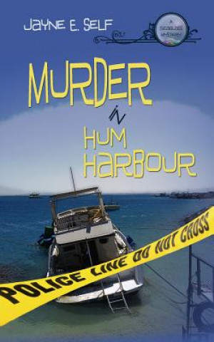 Murder in Hum Harbour