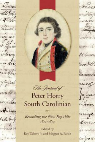 Journal of Peter Horry, South Carolinian