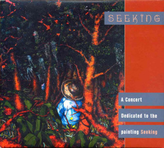 Seeking: A Concert Dedicated to the Painting Seeking