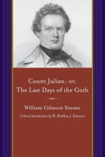 Count Julian: Or, the Last Days of the Goth