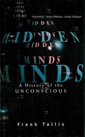 Hidden Minds: A History of the Unconscious