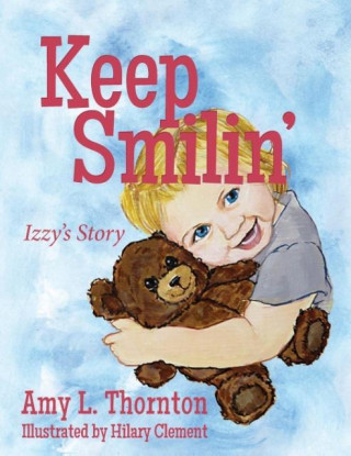 Keep Smilin': The True Story of Izzy McManaway