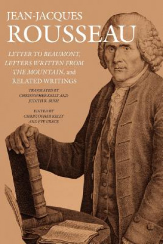 Letter to Beaumont, Letters Written from the Mountain, and Related Writings