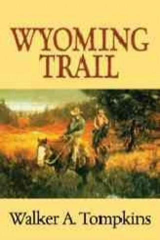 Wyoming Trail
