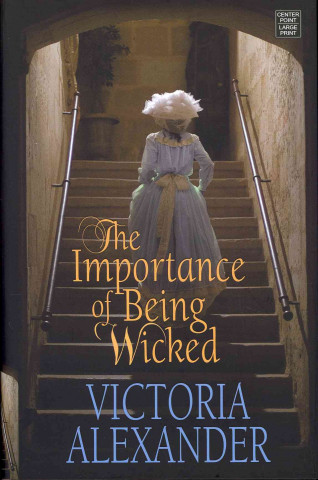 The Importance of Being Wicked