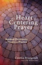 Heart of Centering Prayer