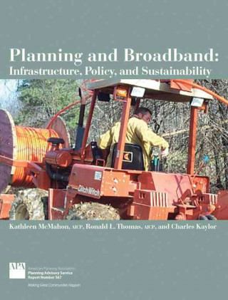 Planning and Broadband: Infrastructure, Policy, and Sustainability