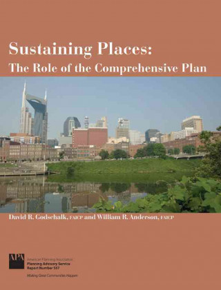 Sustaining Places: The Role of the Comprehensive Plan