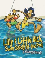 Lilly & Little Nick Swim Safely at the Pool