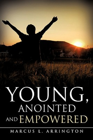 Young, Anointed and Empowered