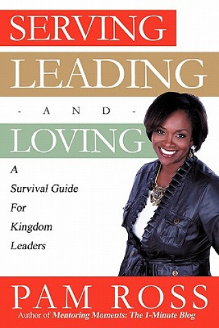 Serving, Leading and Loving