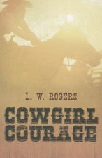 Cowgirl Courage
