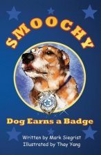 Smoochy Dog Earns A Badge