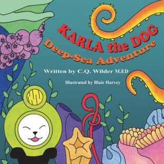 Karla the Dog: Deep-Sea Adventure