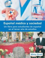 Espanol Medico y Sociedad