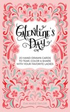 Galentine's Day: 20 Hand-Drawn Cards to Tear, Color and Share with Your Favorite Ladies