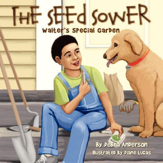 Seed Sower, Walter's Special Garden